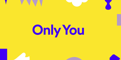 Spotify’s New Only You Feature Is Low-Key Roasting Music Lovers