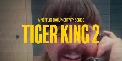 Netflix Announces “Tiger King 2” Will Drop This Year and We’re So Ready for the Madness