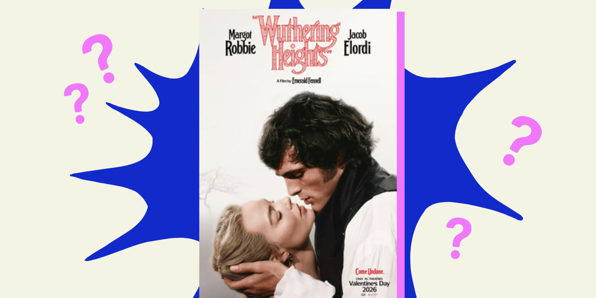 Is the New “Wuthering Heights” Movie the Matcha Dubai Chocolate Labubu of Film?