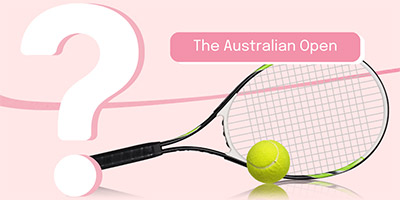 What’s All The Fuss About the Australian Open?
