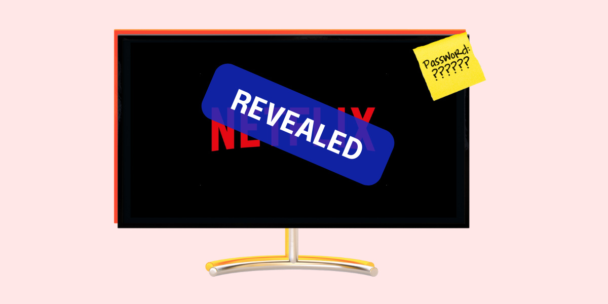 Netflix Has Revealed How They're Gonna Be Cracking Down On Password Sharing