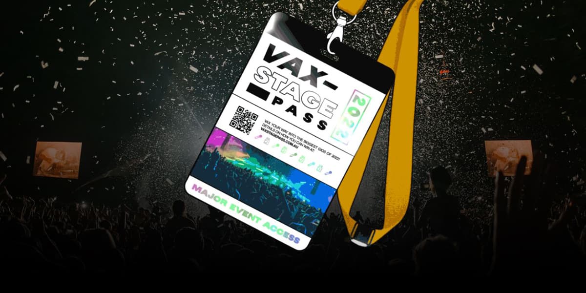 PSA: Five Fully Vaxxed Aussies Will Win Double Passes to Every Concert in 2022