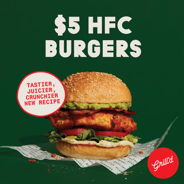 Get $5 HFC Burgers from Grill'd for a limited time only · Student ...