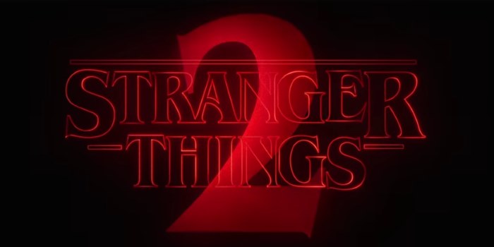 Literally Stop Everything: The Teaser for “Stranger Things” Season 2 Has Arrived