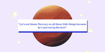 Is Mercury in Retrograde Actually Affecting Our Lives?