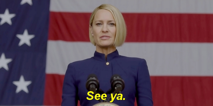 Claire Underwood Declares Middle-Aged White Men Are "Over" In New "House of Cards" Teaser