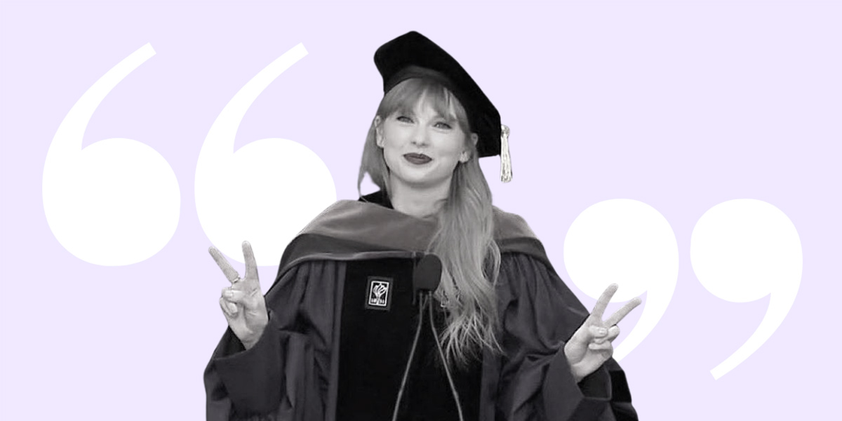 The Most Inspiring Takeaways from Doctor Taylor Swift’s Graduation Speech