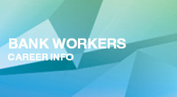 Bank Workers