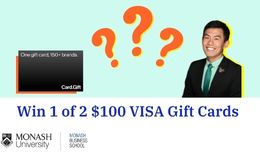Win 1 of 2 $100 e-Gift Card Thanks to Monash Business School
