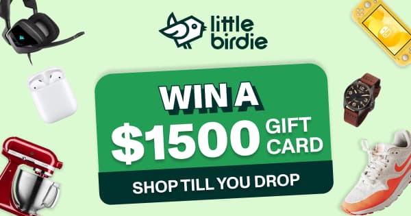 Win up to $1500 Gift Card with Little Birdie