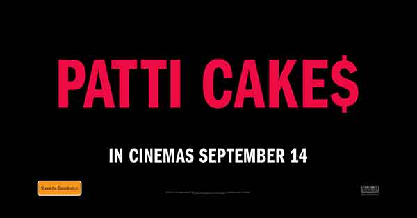 Win 1 of 15 doubles to a exclusive preview screening of PATTI CAKE$