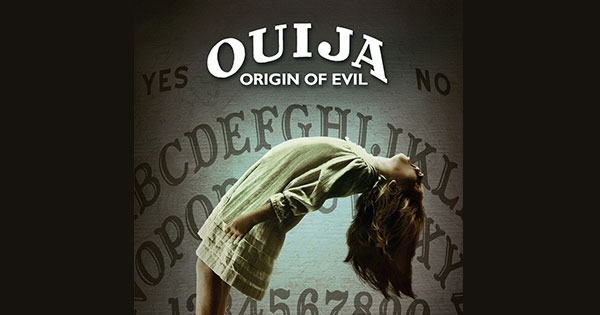 Win 1 of 10 OUIJA 2: ORIGIN OF EVIL DVDs