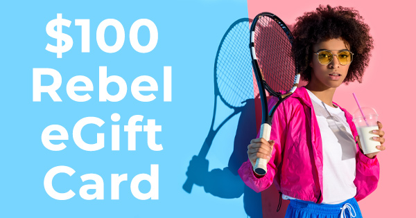 Win a $100 Rebel eGift Card