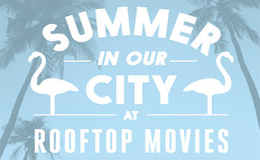 Win double passes to rooftop movies