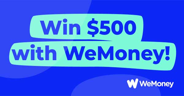 Win $500 bucks with WeMoney