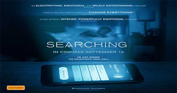 Win a double pass to a Exclusive Preview Screening of SEARCHING