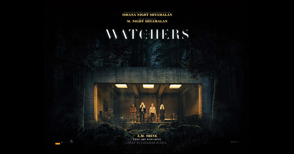 Win a double pass to see THE WATCHERS