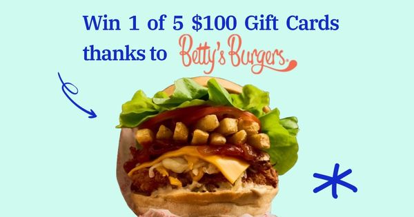 Win 1 of 5 $100 Gift Cards thanks to Betty's Burgers