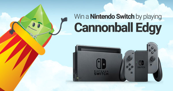 Win a Nintendo Switch by playing "Cannonball Edgy"