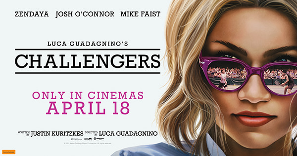 Win a double pass to see CHALLENGERS · Free Online Competitions ...