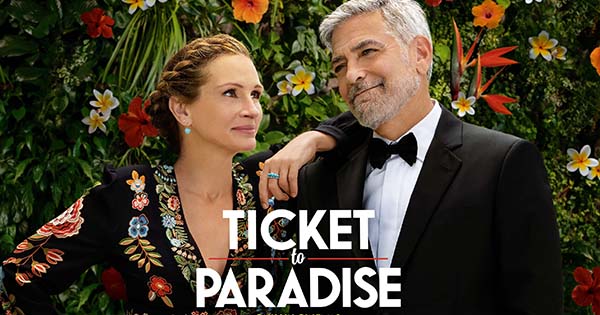 Win 1 of 15 double passes to see TICKET TO PARADISE