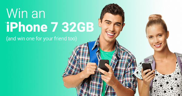 Win an iPhone 7 32GB (and win one for your friend too)!