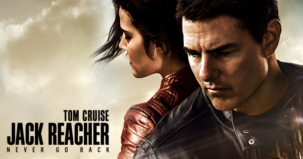 Win 1 of 20 doubles to JACK REACHER: NEVER GO BACK