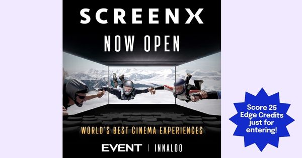 Win 1 of 10 SCREENX Double Passes