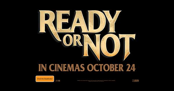 Win a double pass to an exclusive screening of READY OR NOT 