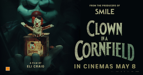 Win a double pass to see CLOWN IN A CORNFIELD